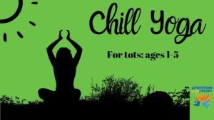 Chill Yoga, for tots ages 1-5
