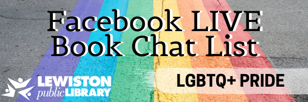 Facebook LIVE Book Chat List: LGBTQ+ Pride