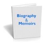 New Biographies and Memoirs