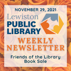 Weekly Newsletter November 29 2021 Friends of the Library Book Sale