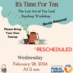 graphic for rescheduled tea leaf program