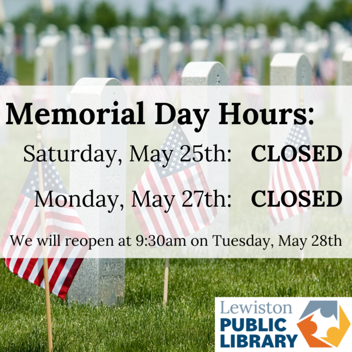 Graphic for Library closure on Memorial Day, links to media file