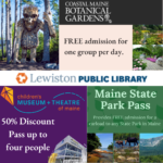 Photo: a tall wooden sculpture of a giant holding onto a tree in the Coastal Maine Botanical gardens. Below, a logo for the Lewiston Public Library and two graphics for the Children's Museum + Theatre of Maine and the Maine State Park as well as three photos: A body of water next to a forest, two mooses standing ankle-deep in water, and a view of the mountains as seen from the park. Links to media file.