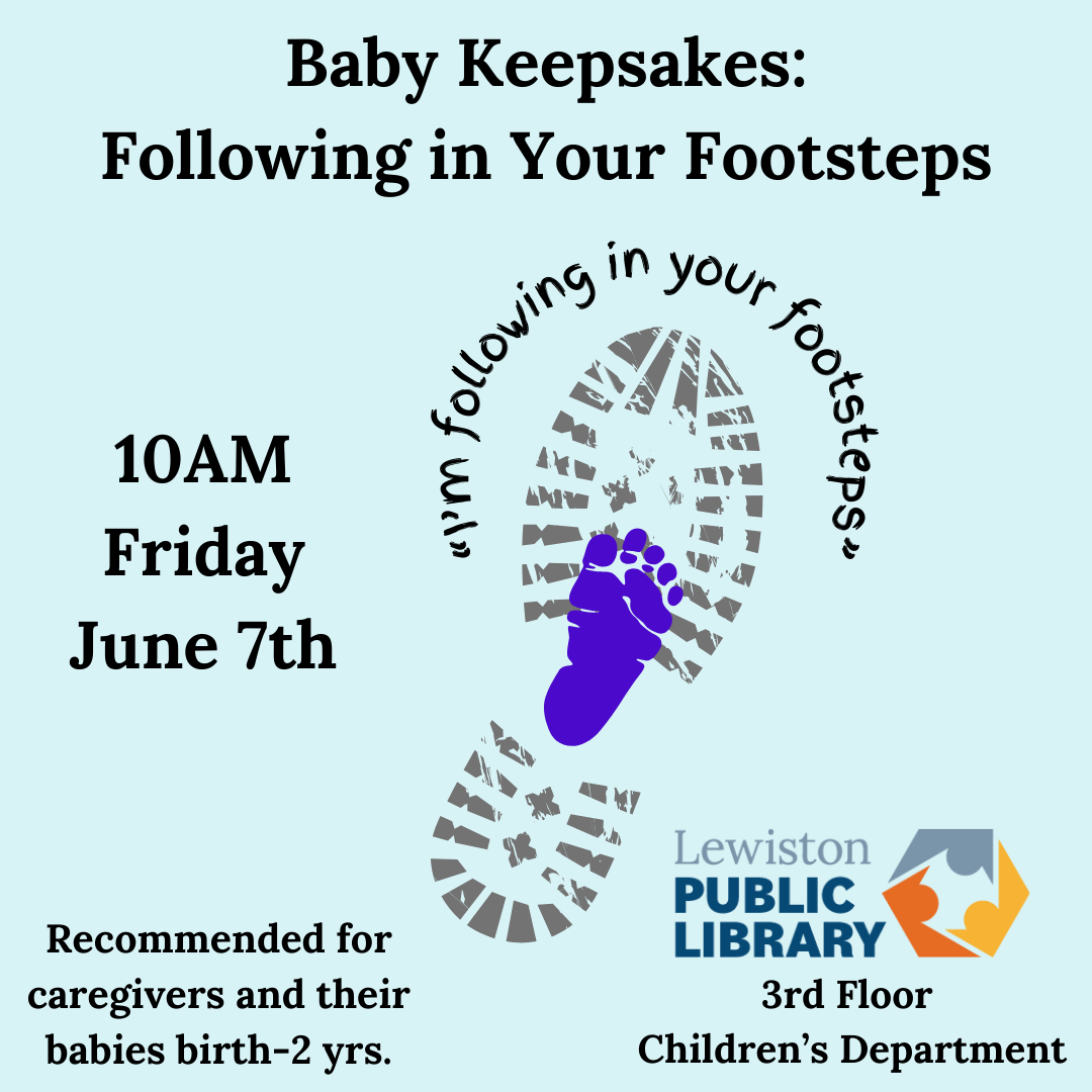 Baby Keepsakes: Following in Your Footsteps // Lewiston Public Library ...