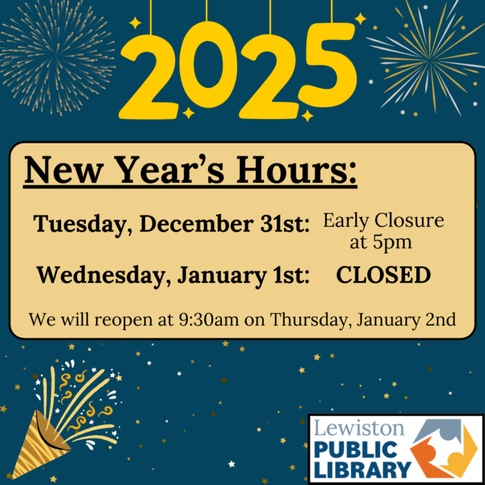 Graphic for library closure for New Year's. Text box in front of fireworks, a party popper, and glitter. Links to media file.