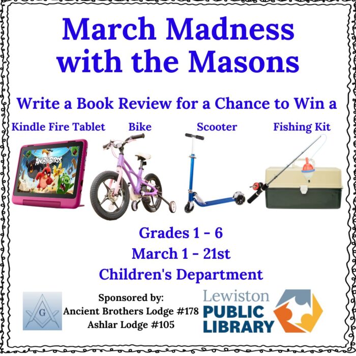 Graphic for March Madness with the Masons passive event. A Kindle Fire tablet, a bicycle with training wheels, a scooter, and a fishing kit are side-by-side on a blank background. The Library logo is in the bottom right corner. The mason's logo is in the bottom left, a compass with the letter G in the middle.