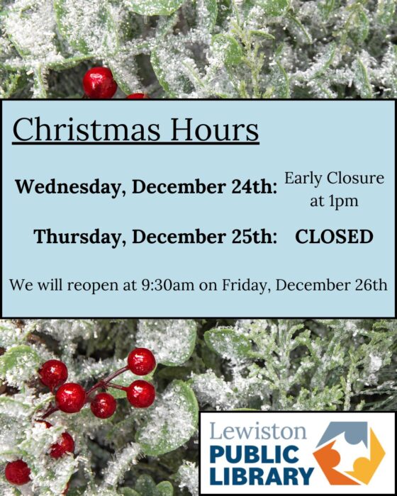 Graphic: A textbox with the Library's holiday hours for Christmas sits atop a photo of ice-frosted holly leaves and berries. Library logo in the bottom right. Links to media file.