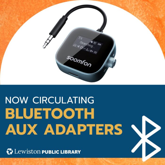 Graphic for Bluetooth Aux adapters. Above, a photo of a square electronic device with a volume knob on one side and an audio cable sticking out of the top. Below, text reads "now circulating Bluetooth aux adapters." The Library logo is beneath; the Bluetooth logo is to the right. Links to media file.