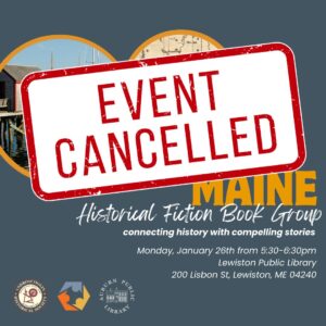 Graphic for cancelation of Maine Historical Fiction Book Club program.