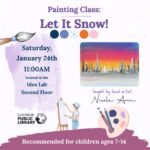 Graphic for Painting Class: Let it Snow! prgram.