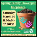 Graphic for Spring Family Flowerpot Keepsakes program.